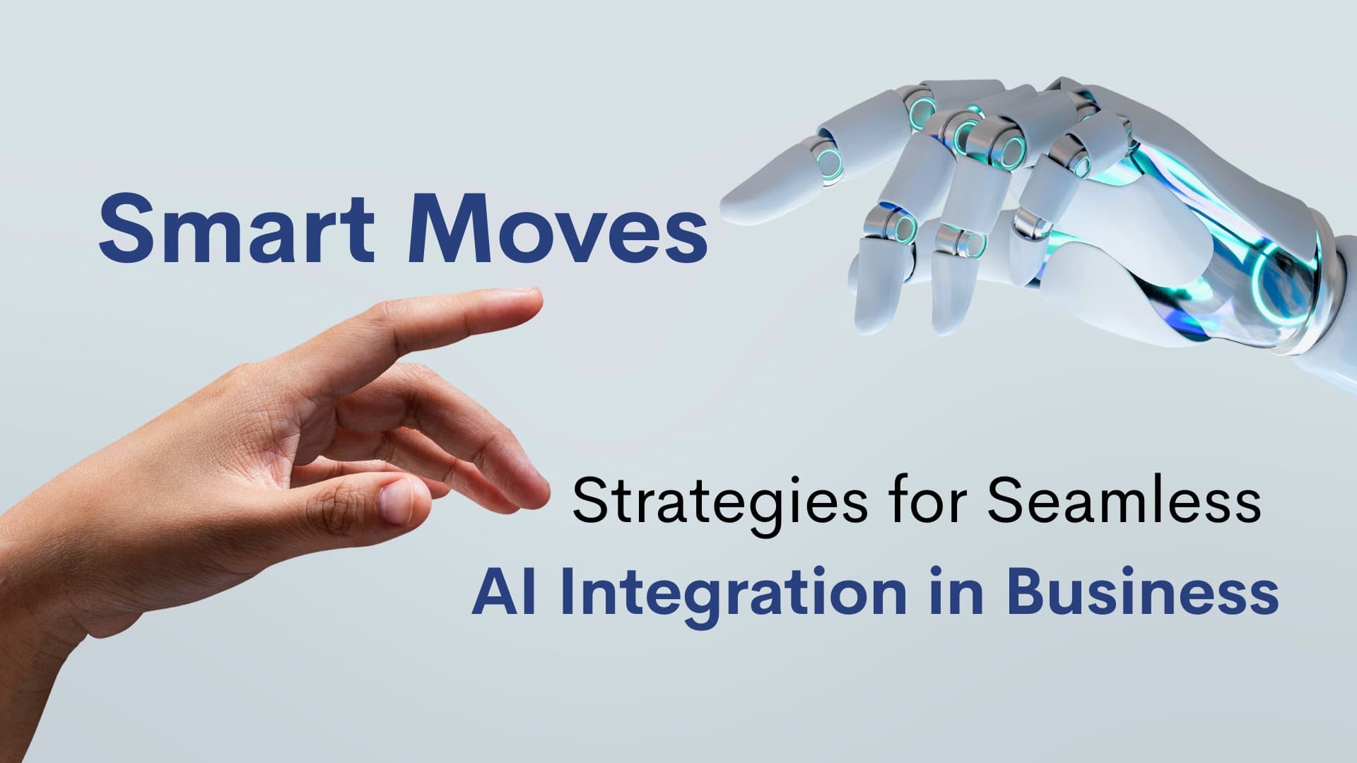 Strategies for Successful AI Integration in Business