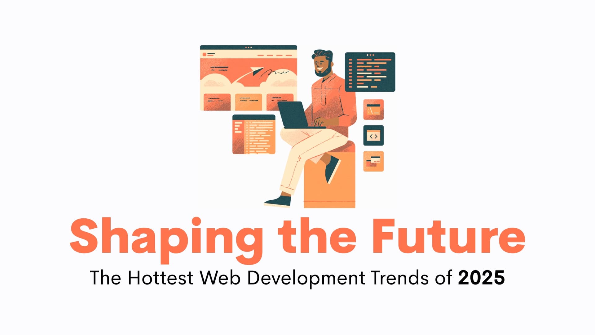 Top Web Development Trends to Watch in 2025